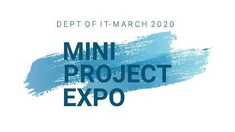 Mini Project Expo- Dept of Information Technology