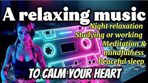 Relaxing Vibes 2025 | Chillout & Calm Music for Sleep, Study & Meditation