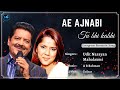 Ae Ajnabi Tu Bhi Kabhi (Lyrics) - Udit Narayan, Mahalakshmi |Shah Rukh Khan| Dil Se| 90's Hindi Song