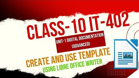 Create and Use Template ||Unit-1 Digital Documentation(Advanced) || Class-10 IT-402