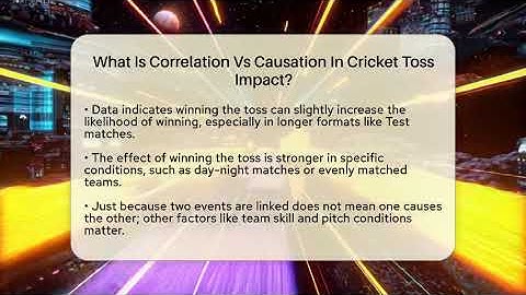 What Is Correlation Vs Causation In Cricket Toss Impact? - Cricket Stats Zone