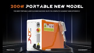 JNCT Laser 200W Laser cleaning machine batch