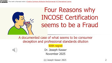 Four Reasons why INCOSE Certification seems to be a Fraud