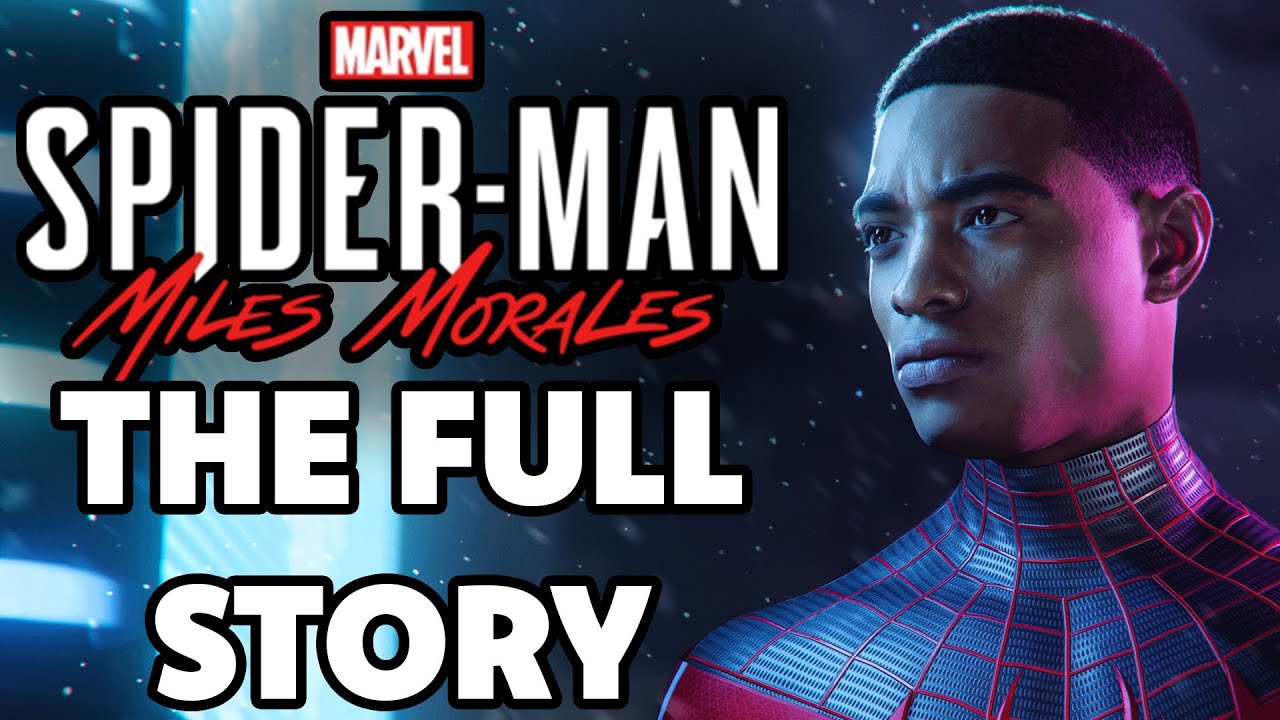 Full Recap: Marvel's Spider-Man, Its DLC, And Miles Morales