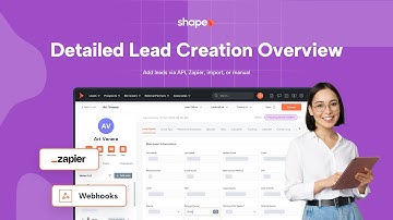 How To Create Leads in Shape: Manual Entry, Webhooks, Zapier, and Imports — Mortgage CRM Training