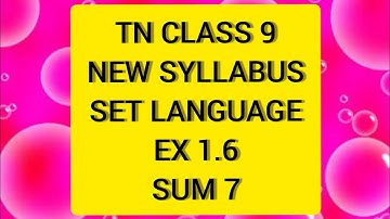 TN Samacheer 9 Maths set Language Ex 1.6 Sum 7.