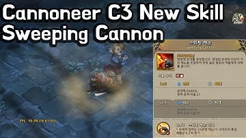 [TOS] Cannoneer C3 New Skill (Sweeping Cannon)