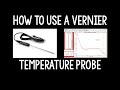 Vernier Temperature Probe Tutorial Quiz