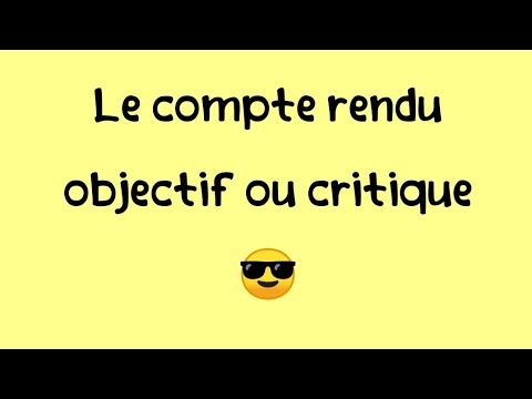 Le Compte Rendu Objectif Critique 