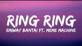 Ring Ring (lyrics) - Emiway Bantai ft. Meme Machine | New rap song 2021