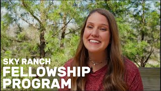 Sky Ranch Fellowship Program