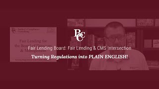 Fair Lending Board:  Fair Lending & CMS Intersection