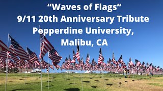 2,977 Flags: The Incredible 9/11 20th Anniversary Tribute at Pepperdine University