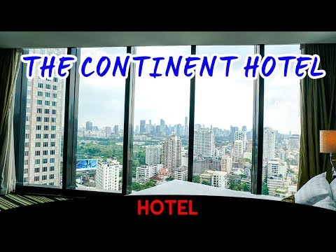 The Continent Hotel (Video Hotel Tour)
