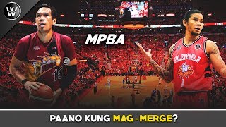 Paano kung Mag-MERGE ang PBA at MPBL? | PBA Home and Away Format?