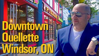 Downtown Ouellette 2023 Walking Tour! | Windsor Ontario