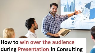 Management consulting Presentation – How to win over the audience