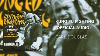 Carl Douglas - Kung Fu Fighting (Original Version  Audio)