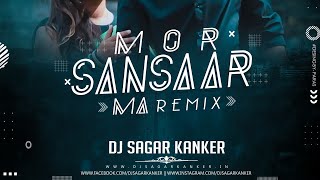 Mor Sansaar Ma_Remix 2020 Dj Sagar Kanker || Rishiraj pandey || Venky Visuals