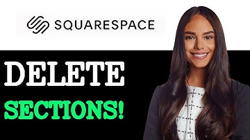How To Delete Sections On Squarespace (2025)