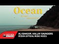 Ali Bakgor, Kállay Saunders - Ocean - Official Music Video