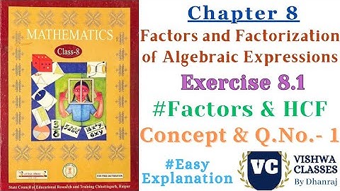 Class 8 | Maths | Chapter 8 | Factors and Factorization | Ex. - 8.1 Concept & Q.No. 1 | CG BOARD