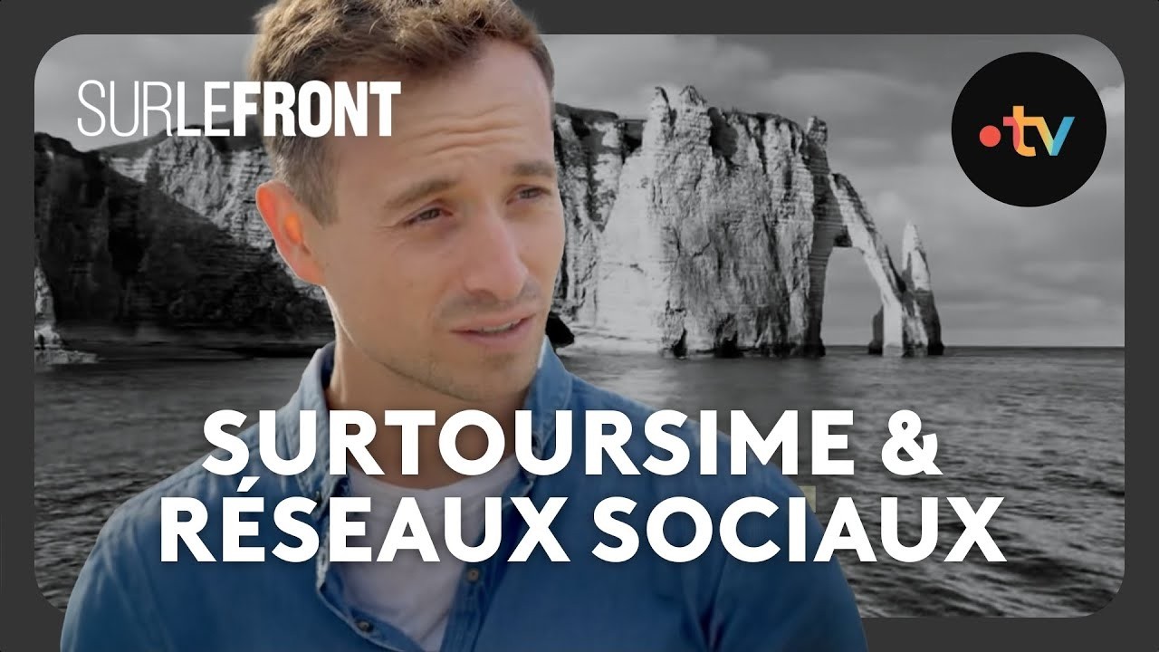 Comment le "tourisme Instagram" abîme Étretat - Sur le front avec Hugo Clément