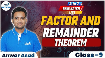 Factor and Remainder Theorem || Class 9 Mathematics || #Class9thPreparation || @InfinityLearn_910