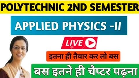 Applied Physics-ll VVI Ques 2024 | Applied Physics 2nd Semester Polytechnic Important Questions 2024