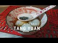 Black Sesame Tang Yuan -  黑芝麻汤圆