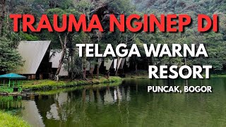 KAPOK NGINEP DI TELAGA WARNA RESORT PUNCAK