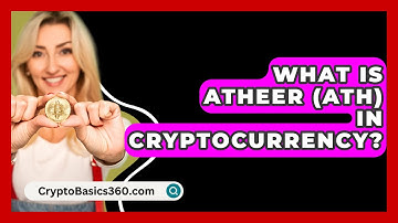 What Is Atheer (ATH) in Cryptocurrency? - CryptoBasics360.com