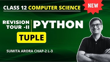 Tuples in Python | Python Revision Tour 2 | Class 12 Computer Science | Class 12 Python