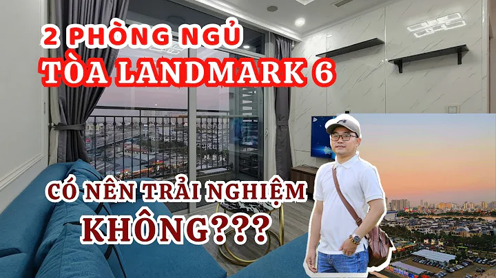 |06| Gía thuê dịch vụ căn hộ 2 phòng ngủ Tòa Landmark 6 - Khu Landmark 81 || TẤN PHÁT VINHOMES