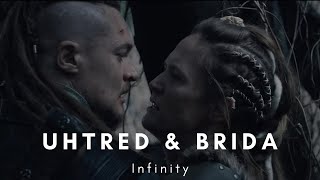 Uhtred & Brida (The Last Kingdom) | Infinity