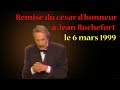 Remise du césar d'honneur à Jean Rochefort (6 mars 1999)