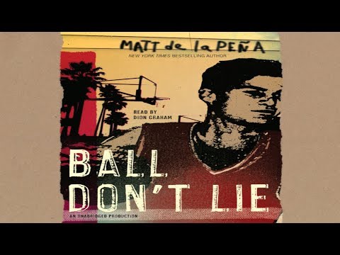 dion-graham-narrator-audiobooks.-audio-sample.-ball-dont-lie-by-matt-de-la-pena