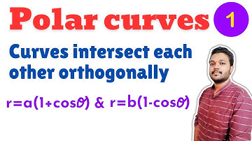Polar Curves | Curves intersect each other orthogonally | Example 1 | Engineering maths |Mathspedia|