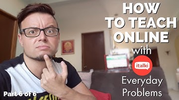 ITALKI PROBLEMS YOU MAY FACE | HOW to TEACH ENGLISH ONLINE with ITALKI 👨‍🎓 | THE TAO OF DAVID