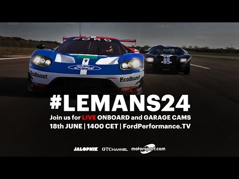 Ford GT LIVE at Le Mans 2016 | Onboards, Garage, Timing and Radio Le Mans | #LeMans24