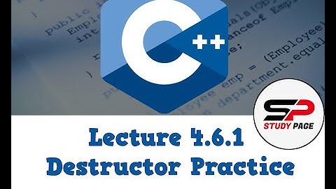 Lecture 4.6.1: Destructor Practice (Urdu | Hindi)