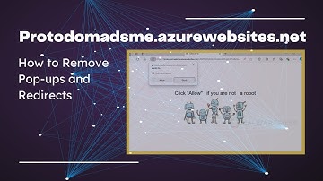Protodomadsme.azurewebsites.net Pop-up Removal - Edge Browser