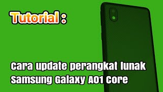 Cara update perangkat lunak Samsung Galaxy A01 Core