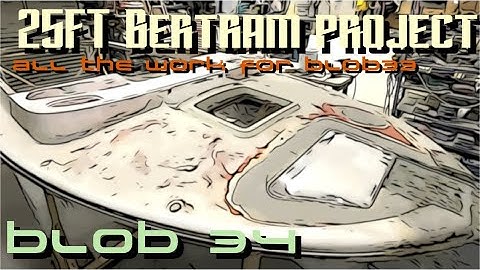25FT Bertram project - blob 34 - the work to blob 33