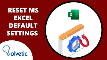 Reset MS Excel Default Settings