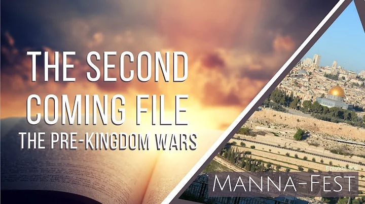 The Second Coming File- The Pre-Kingdom Wars | Epi...