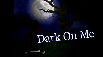 [SSO ]- Dark on Me EP 1- RedMoonStudio