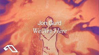 Jon Gurd - We Are Here