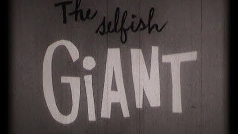 The Selfish Giant ~ Fairy Tale - Story for Children by Oscar Wilde