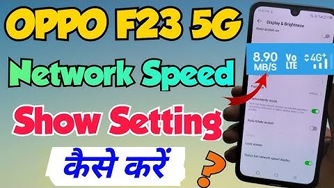 OPPO F23 5G me net speed kaise show kare | how to show Net speed setting in OPPO F23 5G